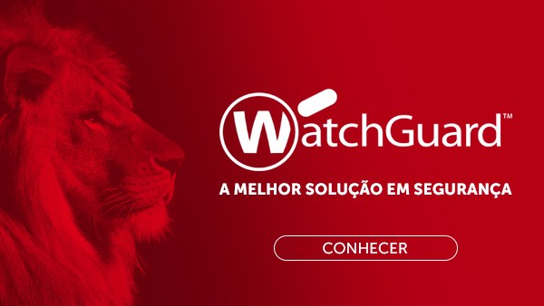 Segurança Avançada de Rede – Webinar Técnico Watchguard